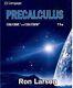 Precalculus Hardcover, By Larson Ron Brand New