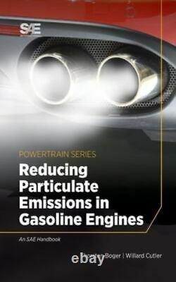 Reducing Particulate Emissions In Gasoline Engines, Brand New, Free shipping