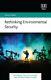Rethinking Environmental Security, Hardcover By Dalby, Simon, Brand New, Free