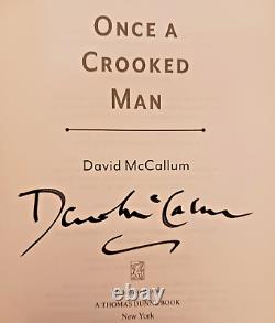 SIGNED! DAVID McCALLUM Once a Crooked Man A Novel HCDJ 1ST/1ST BRAND NEW