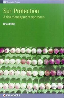 SUN PROTECTION A RISK MANAGEMENT APPROACH By Brian Diffey Hardcover BRAND NEW