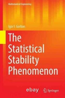 Statistical Stability Phenomenon, Hardcover by Gorban, Igor I, Brand New, Fr