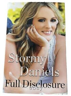 Stormy Daniels Full Disclosure Hard Cover Hand Signed/Autographed BRAND NEW