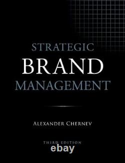 Strategic Brand Management, 3Rd Edition