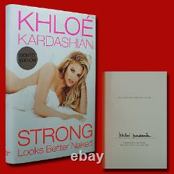 Strong Looks Better Naked SIGNED Khloe Kardashian (2015, HC, 1st/1st) BRAND NEW