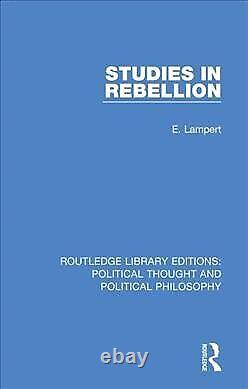 Studies in Rebellion, Hardcover by Lampert, E, Brand New, Free shipping in t