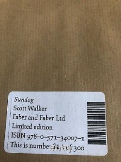 Sundog Scott Walker Limited Edition 261/300, Brand New & Signed