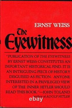 THE EYEWITNESS By Ernst Weiss Hardcover BRAND NEW