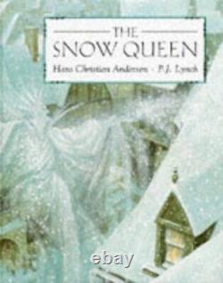 THE SNOW QUEEN By H C Andersen Hardcover BRAND NEW