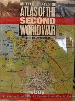 THE TIMES ATLAS OF THE SECOND WORLD WAR By John Keegan Hardcover BRAND NEW