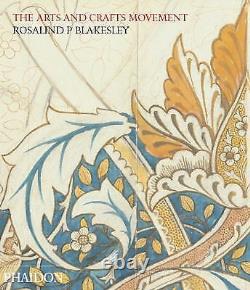 The Arts and Crafts Movement by Rosalind P. Blakesley (Hardcover) BRAND NEW