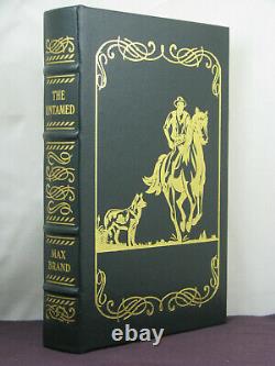The Untamed by Max Brand, Easton Press, classic western novel, by creatr Dr Kildare