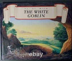 The White Goblin Hardcover Book Ul De Rico. Brand New