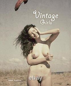 VINTAGE GIRLS By Mikhail Paramonov Hardcover BRAND NEW
