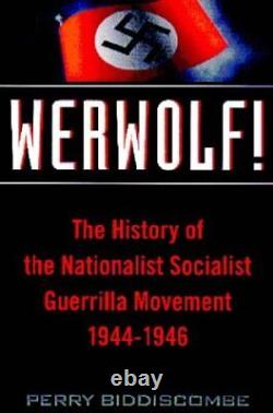 WERWOLF! By Perry Biddiscombe Hardcover BRAND NEW