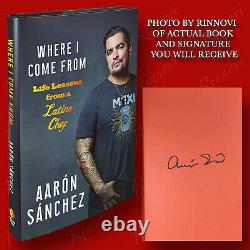 Where I Come From SIGNED Aaron Sanchez (2019, HC, 1st/1st) BRAND NEW