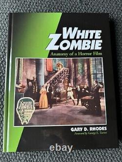 White Zombie Anatomy of a Horror Film Gary Don Rhodes HARDCOVER BRAND NEW
